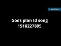 Gods Plan Id song 2018 Roblox (Updated Id in Comments)