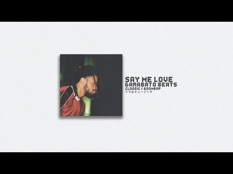 Garabato beats - Say me love ( beat classic jazzy sampling vintage 90s boom bap )
