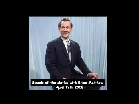 Sounds of the sixties with Brian Matthew - April 12th 2008