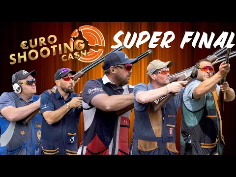2024 Euro Shooting Cash  ( 9th Edition ) - Super Final