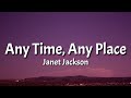 Janet Jackson Any Time Any Place Lyrics In The Thundering Rain You Stare Into My Eyes