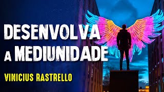 MEDIUNIDADE: EXTRATERRESTRE - VINICIUS RASTRELLO -  Paranormal Experience! - #206