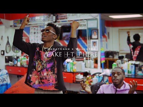 DaGotCash ft waldo600-Take It There (official video) shot by🎥@shotbytrigg