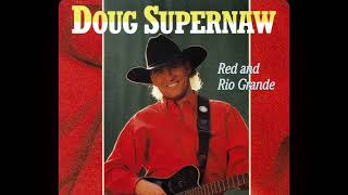DOUG SUPERNAW - I DON’T CALL HIM DADDY