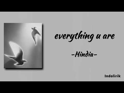 Hindia - everything u are | Lirik Lagu