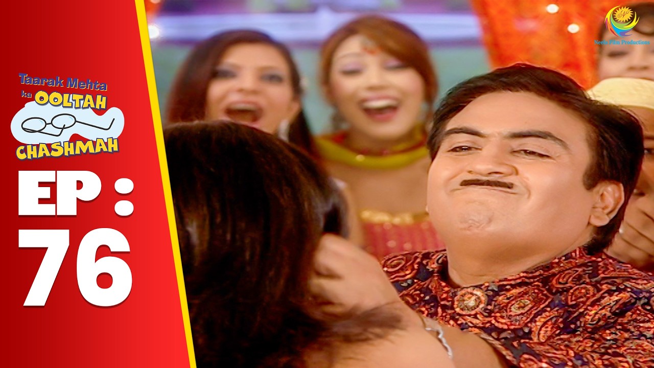 SE 01 EP 76 - Jethalal Ne Kyu खिचे अपने समधन Ke Kaan ! | Taarak Mehta Ka Ooltah hashmah