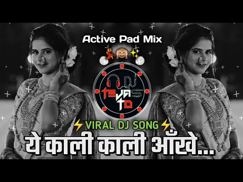 Yeh Kaali Kaali Aankhen - Old Dj Song - Dindi Active Pad Mix - DJ Tejas TD