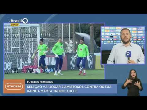 Seleção Brasileira feminina vai jogar 2 amistosos com a equipe dos Estados Unidos