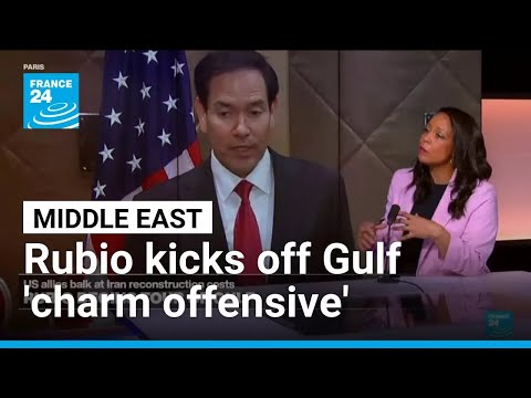 Rubio kicks off Gulf 'charm offensive' amid allies' fears over US - Iran deal