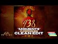 Masicka ft Stefflon Don - Moments (438 The Album) (TTRR Clean Version) PROMO