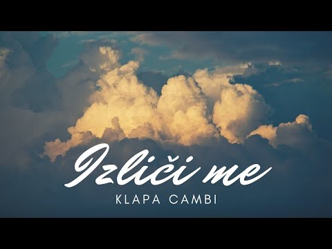 Izliči me - Klapa Cambi (lyrics video)