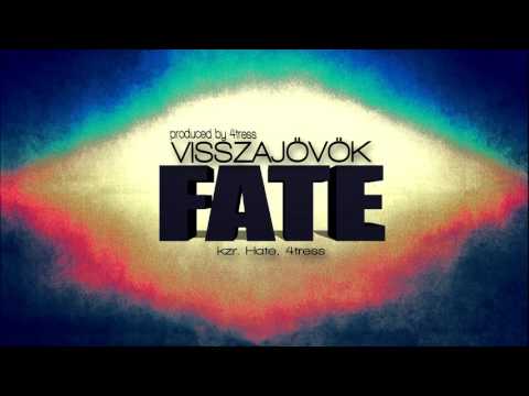 Fate kzr.  Ha7e, 4tress - Visszajövök  Official Audio