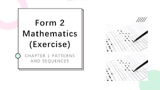 Download the video "Form 2 KSSM Mathematics Chapter 1 Patterns and Sequences  (Part 1) (Exercise)"