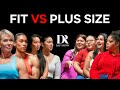 Fit Vs Plus Size Women The Bridge