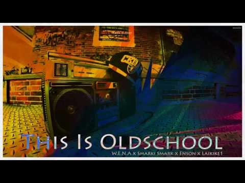 W.E.N.A x Smarki Smark x Enson x Laikike1 - This is oldschool (Tecek Blend)