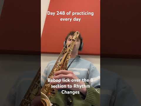 Day 248 of Practicing Saxophone every day and I decided to play this bebop lick
