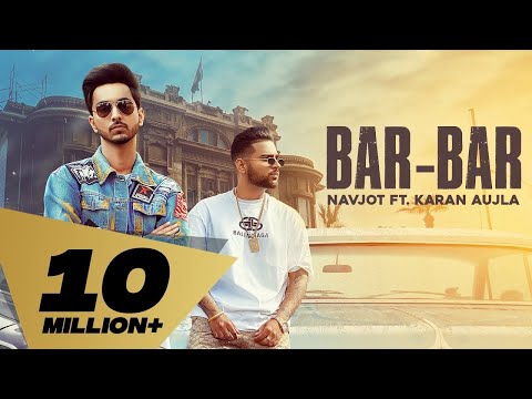 Poster bar bar lyrics – navjot | karan aujla