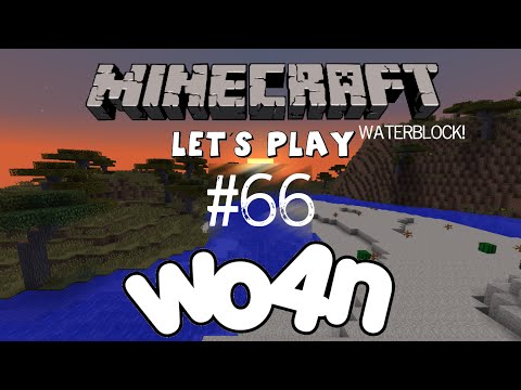 Wo4n Let´s Play Minecraft S04E66 - WaterBlock!