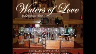 Gianfranco Grisi Waters of Love Sweet Life and Dreams ( S.Damiano, IT )