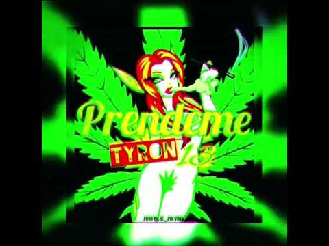 Tyron13 - Prendeme  ☘️- PROD @lolpolvora 🦠