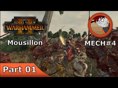 Warhammer 2: Total War - Mousillon - Part 01
