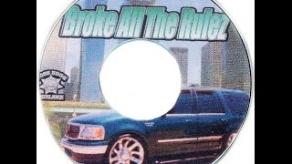 Boss Hogg Outlawz -  Broke All The Rulez (2000)