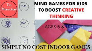 5 Mind Games to boost creative thinking in kids[ simple no cost indoor activities for kids at home]