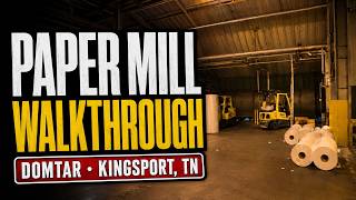 Inside Domtar Paper Mill in Kingsport, TN | 10-Minute Walkthrough