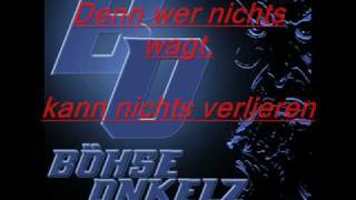 Böhse Onkelz - Wer nichts Wagt kann nichts Verliern