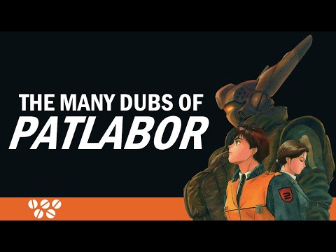 The Many Dubs Of Patlabor