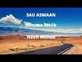 | Sau Aasmaan | Baar Baar Dekho  | Armaan Malik |  Neeti Mohan | Sidharth Malhotra |