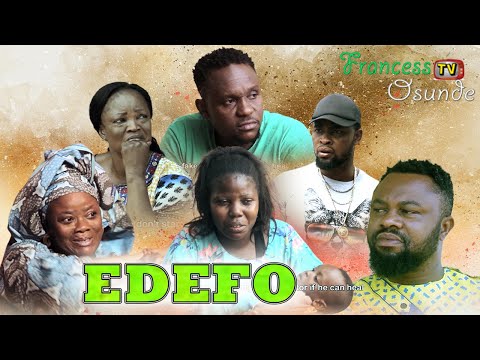 EDEFO PART 1 - LATEST BENIN MOVIE 2019