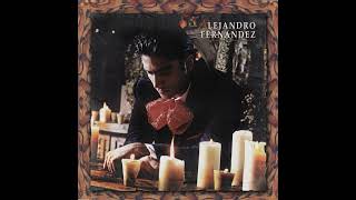 ES COSA DE HOMBRES - ALEJANDRO FERNANDEZ