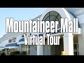 The Abandoned Mountaineer Mall Morgantown WV Virtual Walking Tour