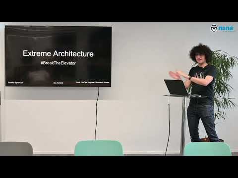 TechTalkThursday #17 - Extreme Architecture Episode I - Dan Acristinii