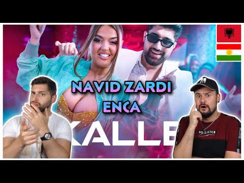 REACTION TO KURDISH x ALBANIAN COLLAB: NAVID ZARDI x ENCA - KALLE