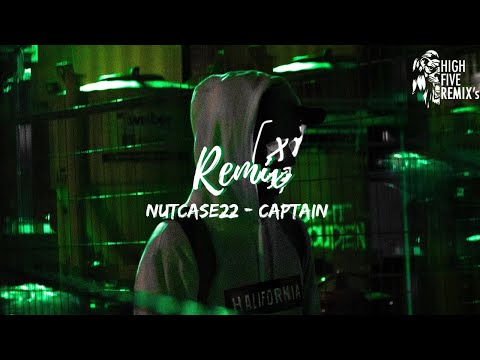 Nutcase22 - Captain (Restricted Edit FULL VERSION) "TikTok Song Remix"