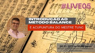 Aulão Gratuito de Introdução ao Método Balance e Acupuntura do Mestre Tung