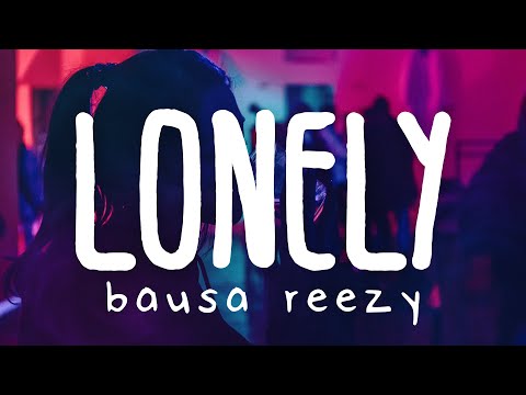 Bausa, Reezy - LONELY ft. Selmon (Lyric Video) (prod. MIKSU/MACLOUD)