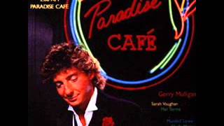 Barry Manilow and Mel Torme: &quot;Big City Blues&quot;