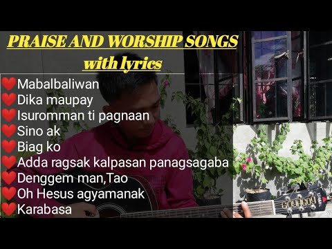 Praise and worship songs with lyrics..