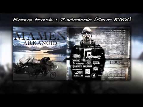 #16 Mamen Arkanoid - Zaćmienie [Szur Remix] - 1500 km od Domu