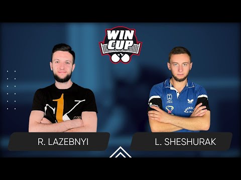 21:15 Ruslan Lazebnyi - Liubomyr Sheshurak West 6 WIN CUP 20.03.2024 | TABLE TENNIS WINCUP