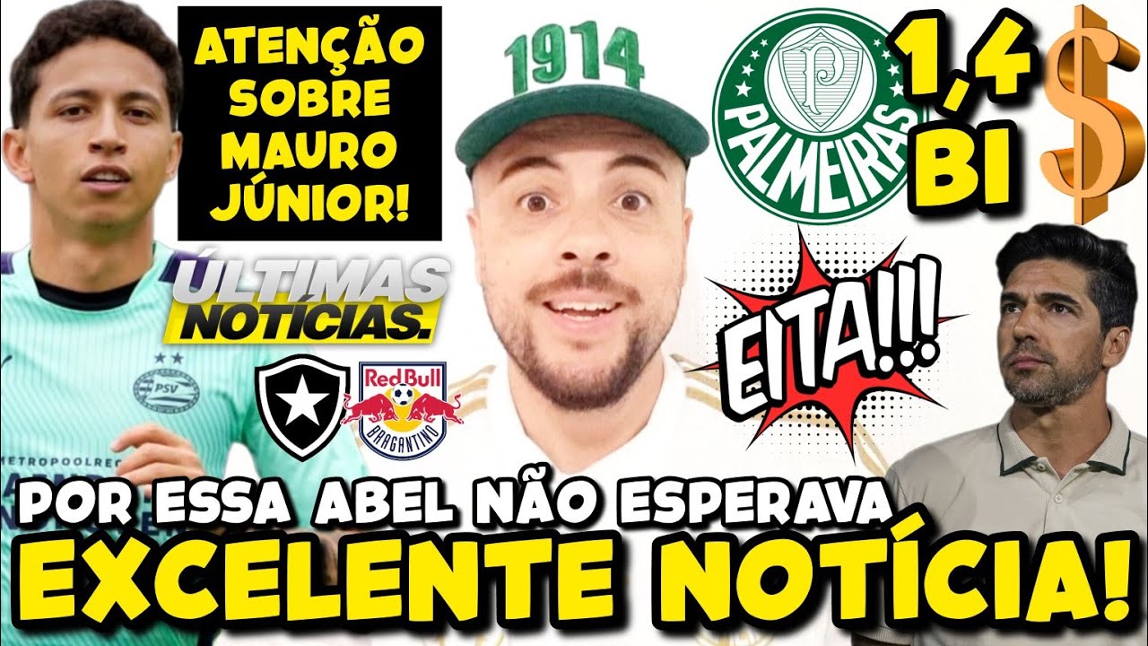 EXCELENTE NOTÍCIA! POR ESSA ABEL NÃO ESPERAVA NO PALMEIRAS! VERDÃO TEM CONCORRÊNCIA POR M. JUNIOR E+