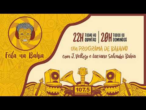Feita na Bahia - Programa 18 - Especial de Carnaval 2 (parte 1/2)