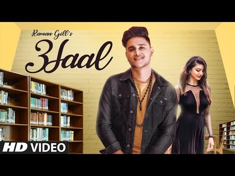 3SAAL | RAMAN GILL ft. RUSH TOOR | DJ HARV HARJ NAGRA | SAHIBNOOR SINGH | NEW SONG 2018