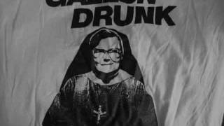 Gallon Drunk - You Should Be Ashamed/Silver Wings/The Amsterdam Run