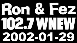 Ron & Fez WNEW 2002-01-29
