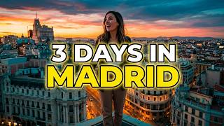 How to Spend 3 Days in Madrid | Spain Travel Itinerary