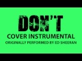 Don't (Cover Instrumental) [In the Style of Ed Sheeran]